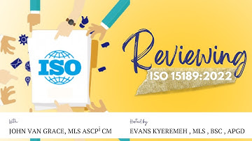 ISO 15189:2022 in Review: What is in and what are the expectations of labs and professionals?