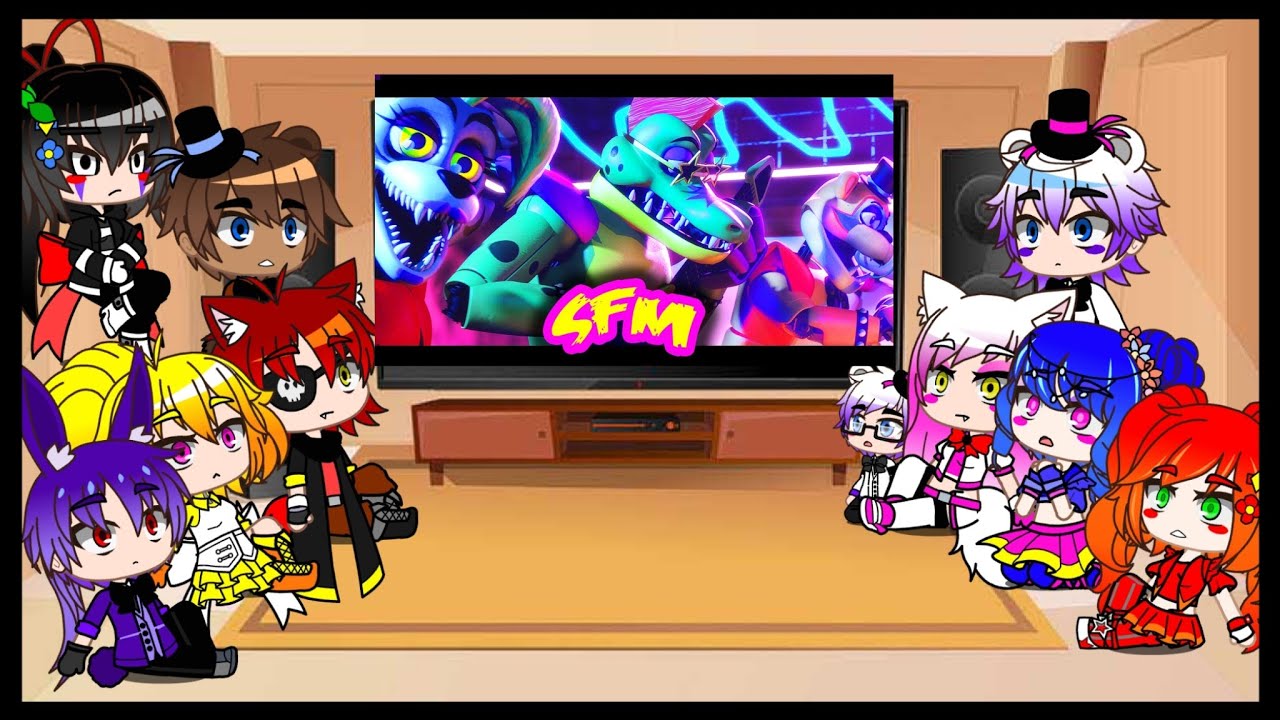 Fnaf 1 and Sister Location react to 