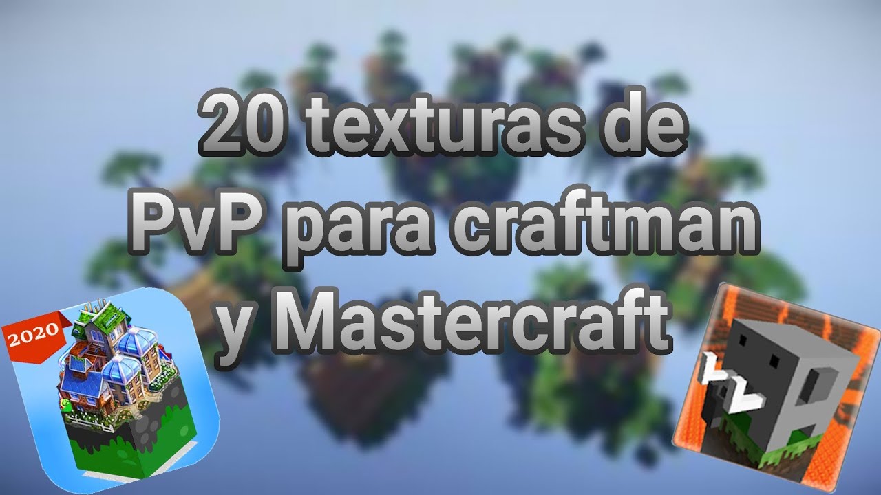 20 Texturas para Craftman y Mastercraft (0.15.10)