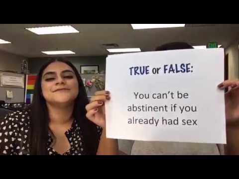 #11 True or False: You can’t be abstinent if you already had sex