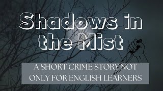 Crime Story: 🔍 Learn English Through Thrilling Stories | English Listening Practice - B2 Level