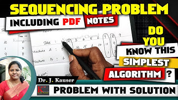 [ 1/8] Sequencing Problem | N Jobs through 2 Machines | Operations Research | by Kauserwise