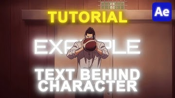 Text Behind Character - After Effects Tutorial AMV