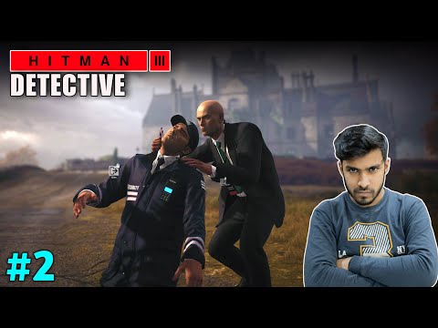 AGENT 47 BECOME PRIVATE DETECTIVE | HITMAN 3 GAMEPLAY #2