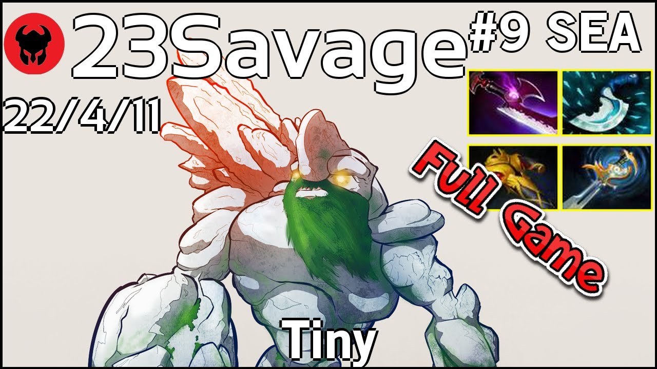 23Savage plays Tiny!!! Dota 2 Full Game 7.21