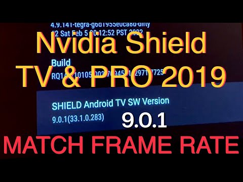 MATCH FRAME RATE on Nvidia Shield TV 2019 & Nvidia Shield Pro 2019 tutorial