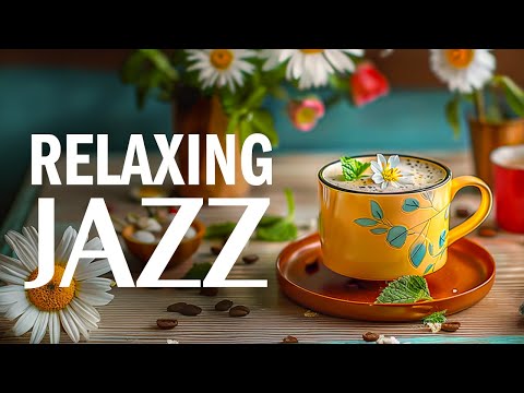 Thursday Morning Jazz - Relaxing Piano Jazz Music & Smooth Bossa Nova instrumental for Begin the day