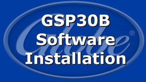 GSP30B SLP5 Lite Software Installation