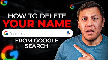 Delete Your Name from Google Search – Step-by-Step Guide