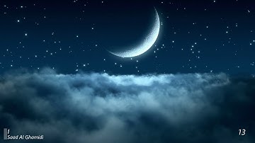 Surah Ar Ra'd Saad Al Ghamidi 13  سورة الرعد سعد الغامدي