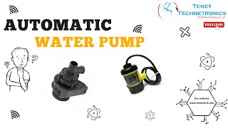 Automatic Water Pump || SmartHome || WaterManagement  || Tenet Technetronics