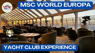 MSC World Europa - Full Yacht Club Tour