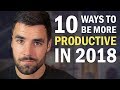 10 Ways to Be More Productive in 2018 の動画、YouTube動画。