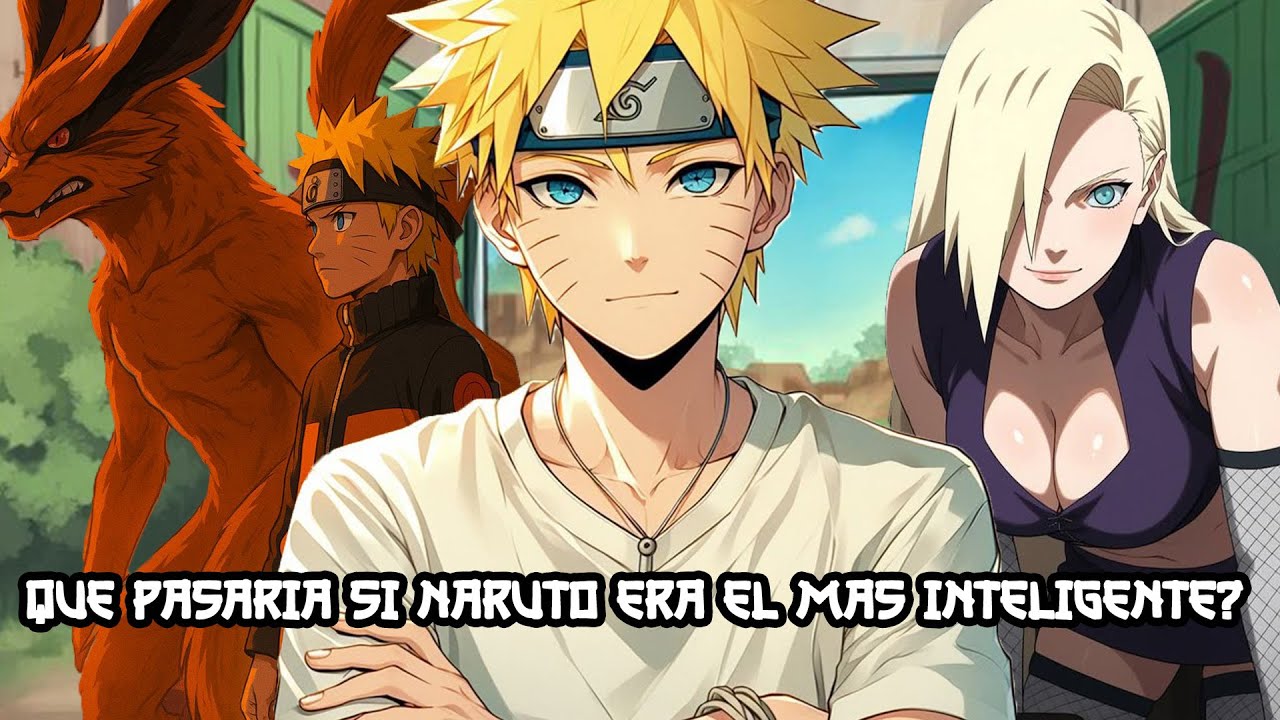 QHPS NARUTO Era Mas Inteligente? 300IQ Capitulo 1