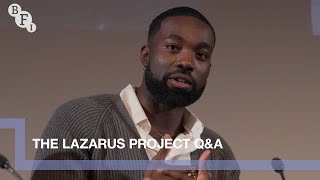 Paapa Essiedu on The Lazarus Project | BFI Q&A