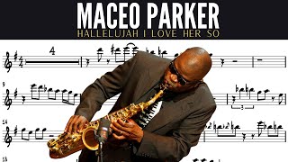 MACEO PARKER [ALTO SAX TRANSCRIPTION] HALLELUJAH I LOVE HER SO