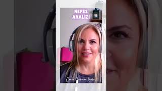 Nefes Analizi Nasıl Yapılır ? - Canan Şaduman Karakul