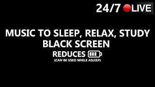 [BLACK SCREEN] Music To Sleep, Study, Chat &amp; More! *24/7 Livestream*