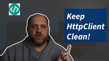 THIS Will Keep Your HttpClient CLEAN