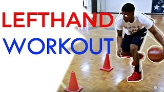 Left Hand Dribbling - Weakhand