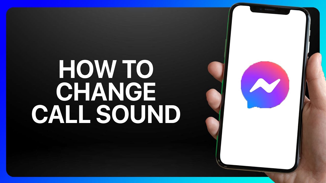 Call Key Sound How To Change Messinger Call Sound Tutorial - YouTube