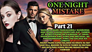 Part21|One Night Mistake|LANZTV
