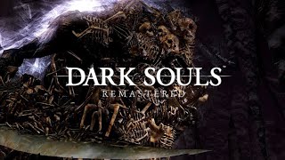 The Darkness Is Terrifying! Dark Souls Remastered Blind Playthrough