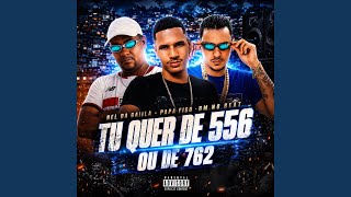 Tu Quer de 556 ou de 762
