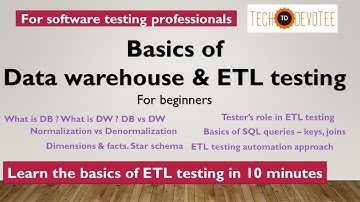 Basics of Data warehouse and ETL testing
