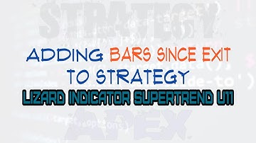 Boost Lizard SuperTrend U11: Adding Bars Since Exit with Quagensia Point & Click (Part 4) 🚀📊