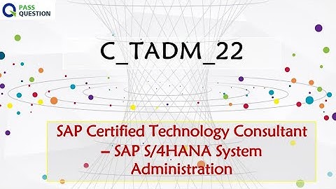 C_TADM_22 SAP S/4HANA System Administration Real Questions