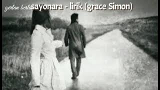 sayonara - lirik (grace simon)
