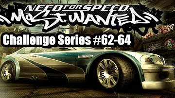 NEED FOR SPEED MOST WANTED: Challenge Series 62-64