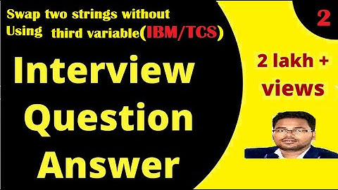 Java interview Question/IBM/TCS/swap two string without using third variable/Durga sir/Abdul Bari