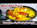 MENU BUKA PUASA YANG MUDAH DAN ENAK