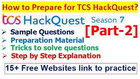 TCS HackQuest season 7 Preparation Round 1 (Part-2) | Sample Questions | 15+ Free Practice Websites