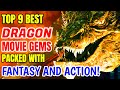 Top 9 Best Dragon Movies of All Time – Packed With Fantasy And Action!