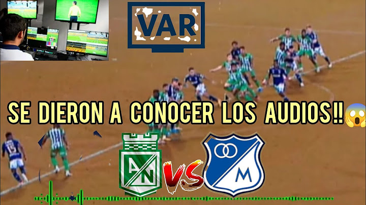 la Dimayor dió a conocer los audios del VaR" Nacional vs millonarios #colombia #futbol #polemica