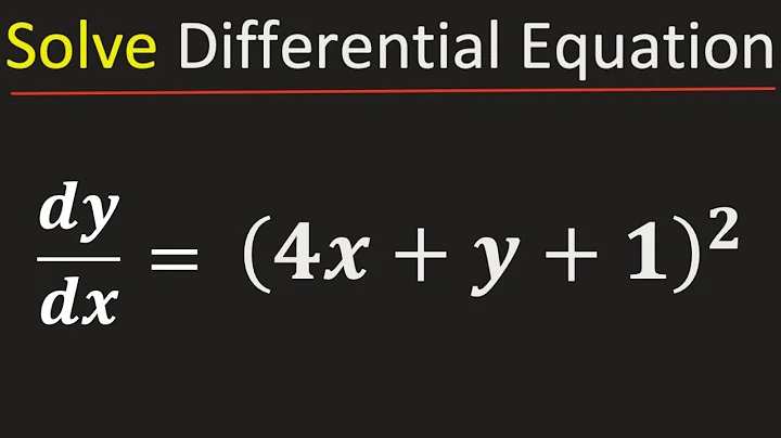 Solve dy/dx=(4x+y+1)^2 – Step-by-Step Tutorial | dy/dx=(4x+y+1)^2 Solve the Differential Equation