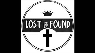 LOST & FOUND JustThisPablo, Dnaz, Rokc, Breana Marin