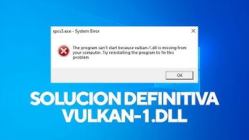 RPCS3 Vulkan-1.dll Missing Error - RPCS3 Vulkan Error Solucion Definitiva Windows 10 / 11