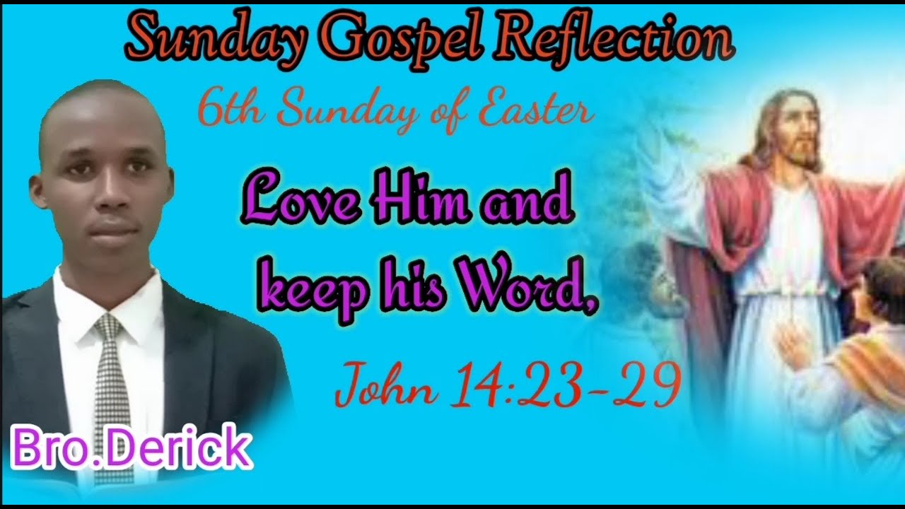 Sunday Gospel Reflection in Swahili. 6th Sunday of Easter