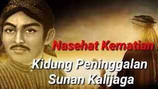 Kidung Peninggalan Kanjeng Sunan Kalijaga - Urip Sedelo tarjemahan bahasa indonesia