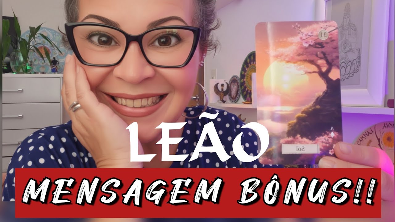 🎊LEÃO ♌️ || 🌟BÔNUS🌟 #leão #bônus 