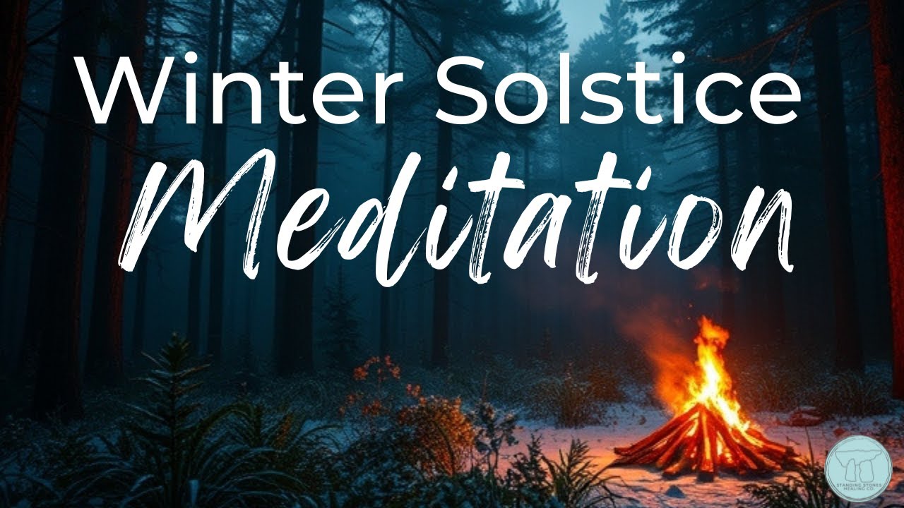 Winter Solstice Meditation - YouTube