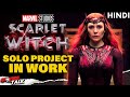 Marvel Studios Scarlet Witch Solo Project is in Work | Aziz Shaikh