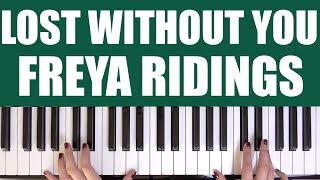 how to play: lost without you - freya ridings