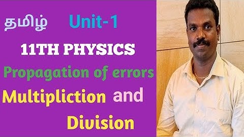 Propagation of errors multiplication and division|Physics11|Unit-1@highbeamphysics2227