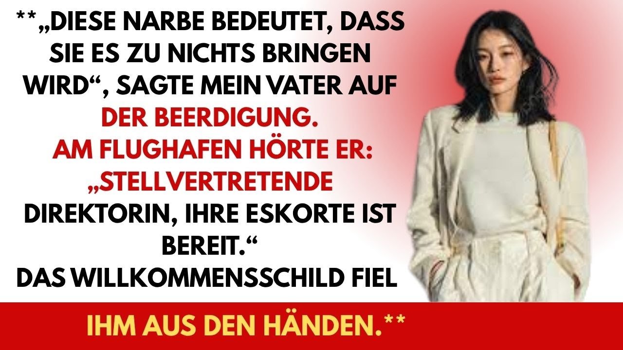 „Diese Narbe bedeutet, sie wird nie etwas erreichen,sagte mein Vater bei der Beerdigung.Am Flughafen
