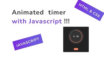 Building animated countdown timer with Javascript !!!!